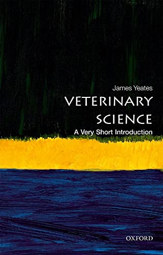 Veterinary Science: A Very Short Introduction (Very Short Introductions)
