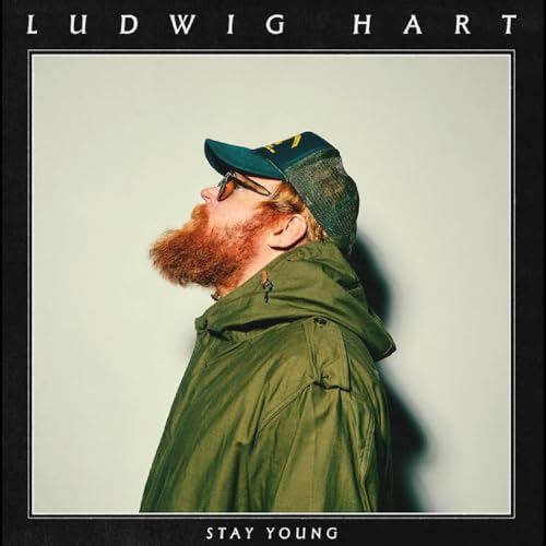 Ludwig Hart - Stay Young [VINYL]