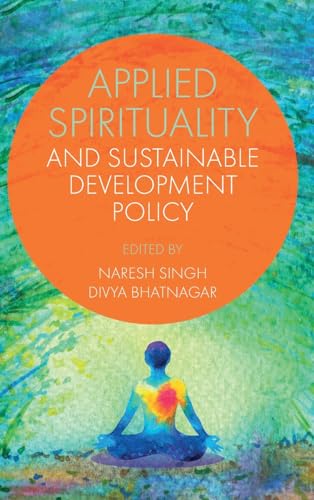 Applied Spirituality and Sustainable Development Policy