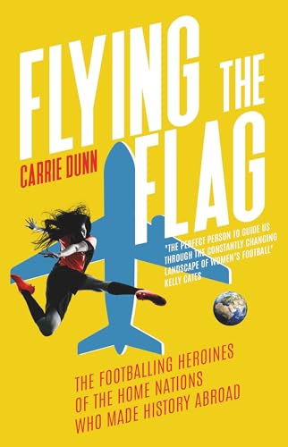 Flying the Flag : 'One of the leading voices in women's football' Mirror Sport