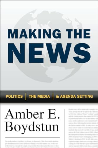 Making the News: Politics