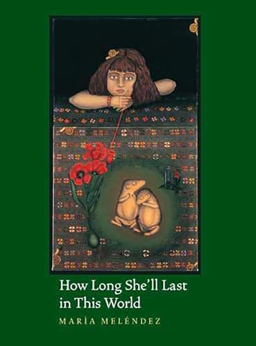 How Long She'LL Last in This World