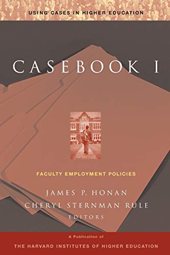 Casebook I: Faculty Employment Policies