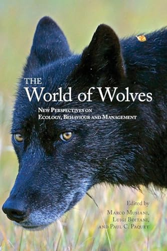 The World of Wolves : New Perspectives on Ecology, Behaviour, and Management