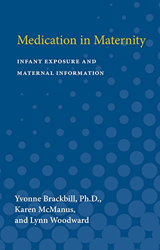 Blue book cover: “Medication in Maternity” by Brackbill, McManus, and Woodward.