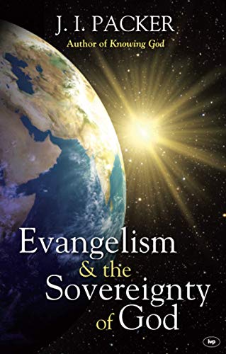 Evangelism and the Sovereignty of God