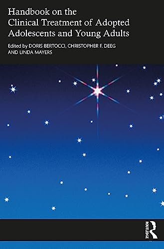 Handbook on the Clinical Treatment of Adopted Adolescents and Young Adults