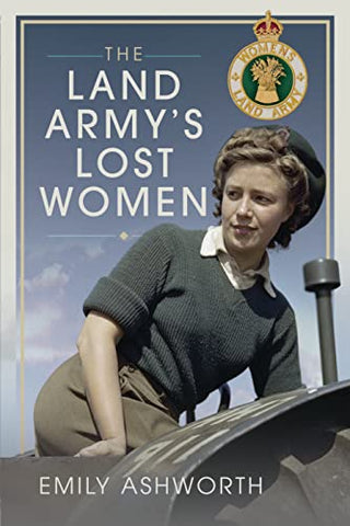 The Land Army's Lost Women