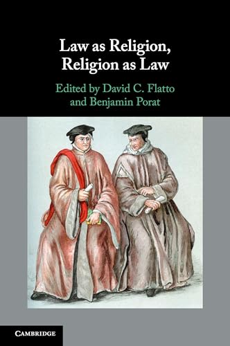 Law as Religion, Religion as Law