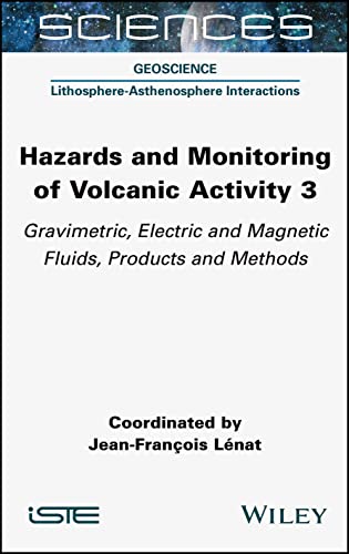Hazards and Monitoring of Volcanic Activity 3: Gravimetric