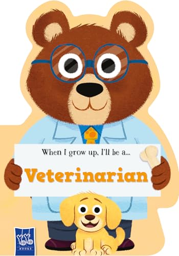 When I Grow Up : Vet