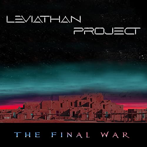 Leviathan Project - The Final War [CD]