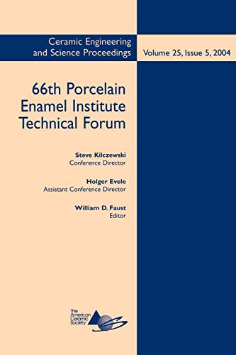 66th Porcelain Enamel Institute Technical Forum: 2004