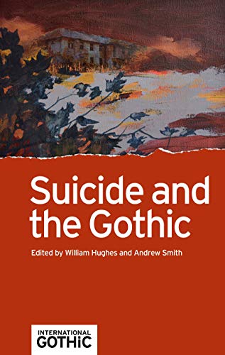 Book cover: red background, haunted house painting, title “Suicide and the Gothic.”