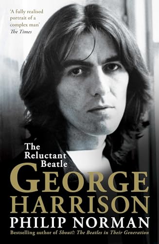 George Harrison : The Reluctant Beatle