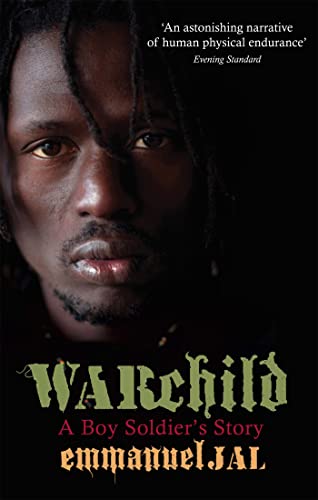 War Child : A Boy Soldier's Story