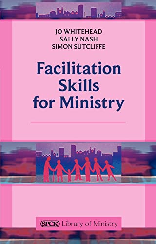 Facilitation Skills for Ministry