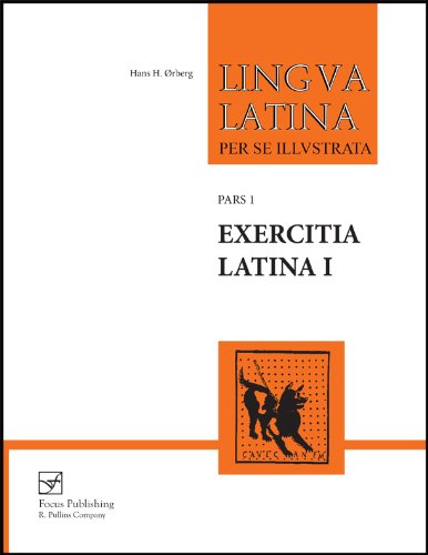 Exercitia Latina I: Exercises for Familia Romana: Exercitia Latina Pt. 1, No. 1 (Lingua Latina)