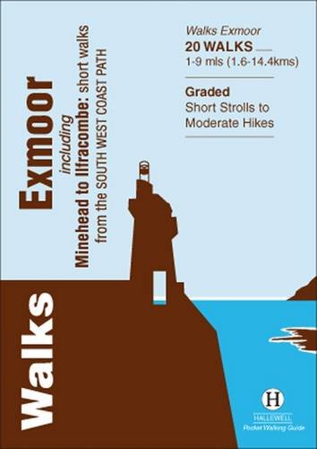 Walks Exmoor: Including Minehead to Ilfracombe: Short Walks from the South West Coast Path (Hallewell Pocket Walking Guides)