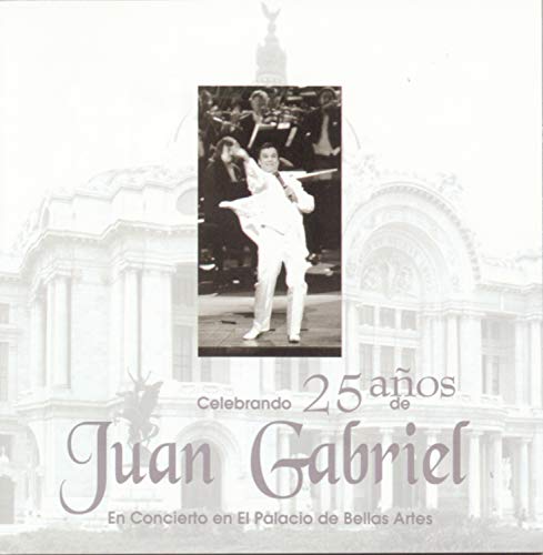 CD cover for Juan Gabriel’s “25 Años” featuring him performing onstage.