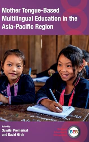 Mother Tongue-Based Multilingual Education in the Asia-Pacific Region