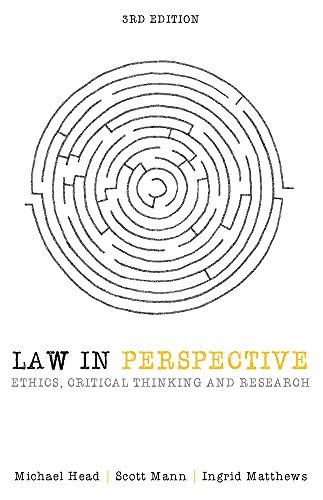 Law in Perspective : Ethics, Critical Thinking and Research