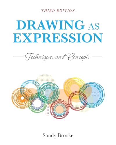 Drawing As Expression : Techniques and Concepts