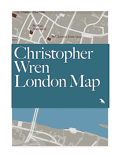 Christopher Wren London Map: Guide to the architecture of Christopher Wren in London (Blue Crow Media Architecture Maps)