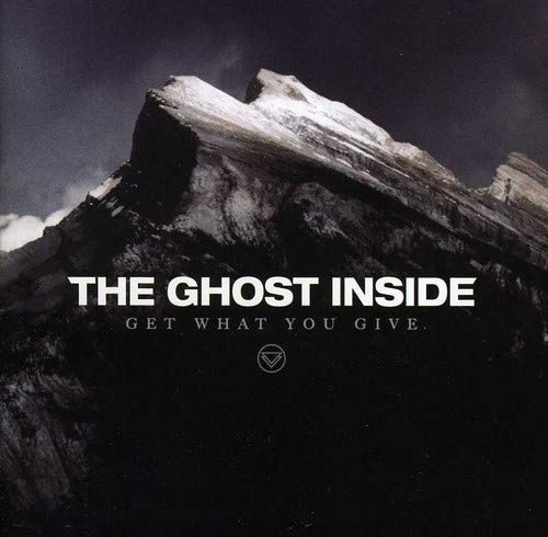 Ghost Inside The - Get What You Give [CD]