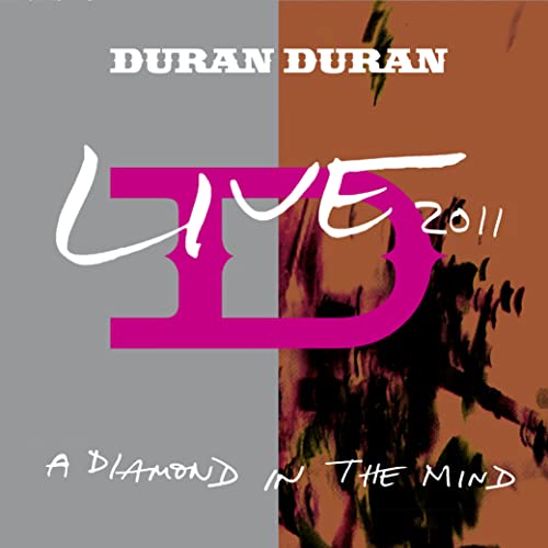 Duran Duran - Duran Duran - A Diamond In The Mind - Live 2011 [CD]