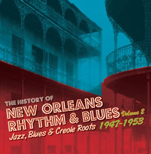 V/a - The History of New Orleans R&B, Vol. 2, 1947-53 [CD]