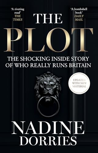 The Plot : The Shocking Inside Story of Who Really Runs Britain