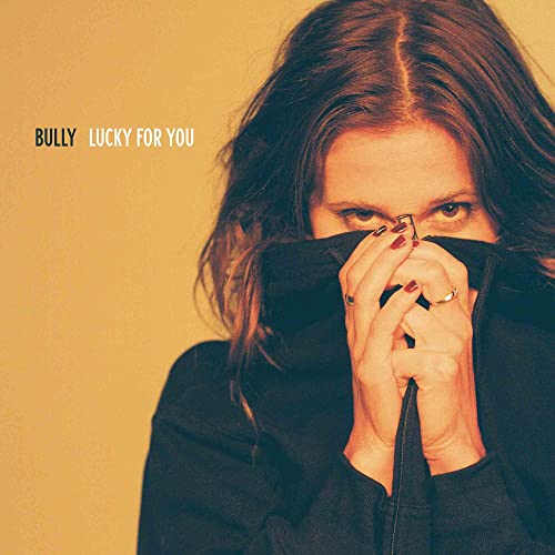 Bully - Lucky For You [VINYL]