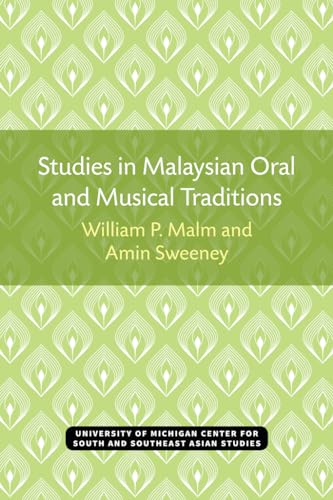 Studies in Malaysian Oral and Musical Traditions