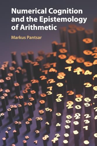 Numerical Cognition and the Epistemology of Arithmetic