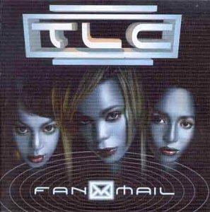 Tlc - Fanmail [CD]