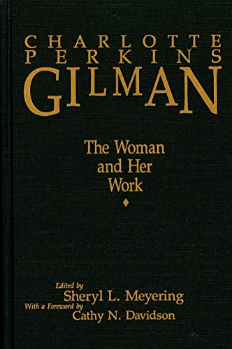 Charlotte Perkins Gilman (pb): The Woman and Her Work