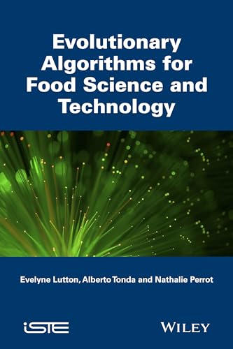 Evolutionary Algorithms for Food Science and Technology