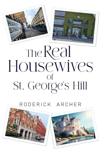 The Real Housewives of St George's Hill