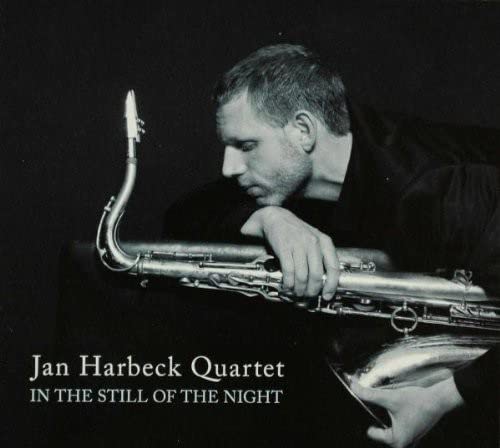 Jan Harbeck Quartet - In The Still Of The Night [CD]