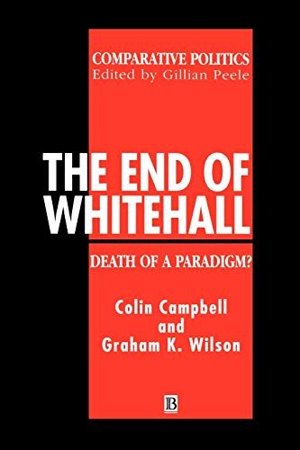 The End of Whitehall: Death of a Paradigm?