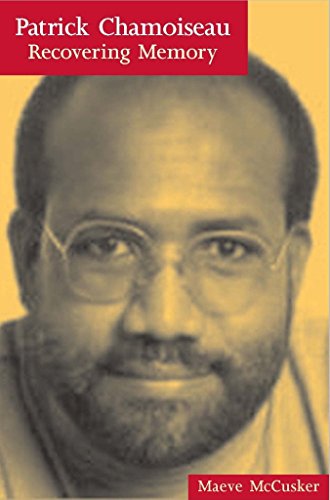 Patrick Chamoiseau : Recovering Memory