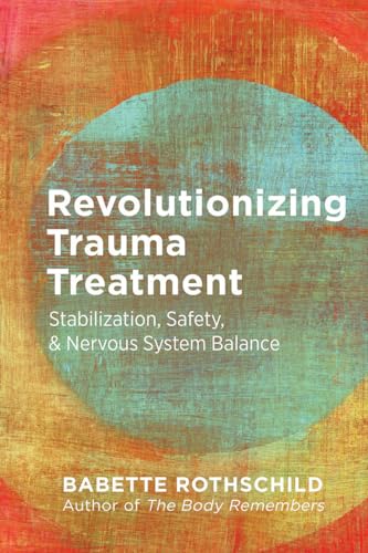 Revolutionizing Trauma Treatment: Phased Recovery via Sensory &amp; Autonomic Balance