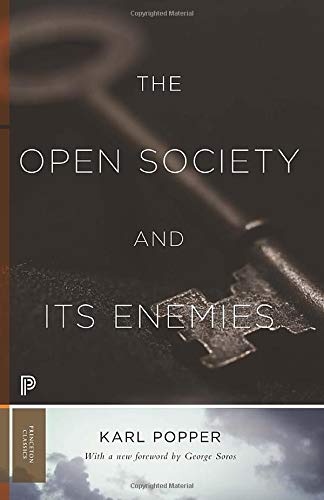 The Open Society and Its Enemies (Princeton Classics): With a new foreword by George Soros
