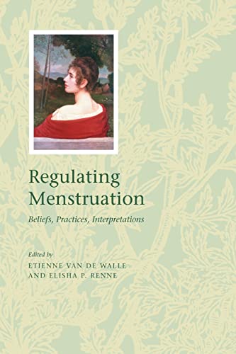Regulating Menstruation: Beliefs