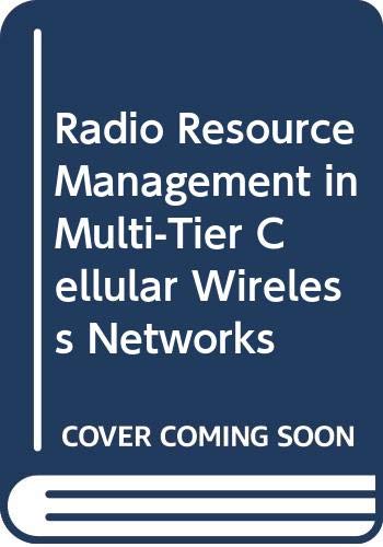 Radio Resource Management in Multi-Tier Cellular Wireless Networks