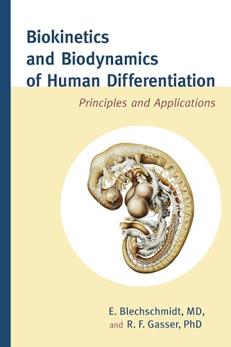 Biokinetics and Biodynamics of Human Differentiation : Principles and Applications