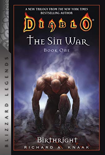 Diablo: The Sin War Book One: Birthright: Blizzard Legends (The Sin War Trilogy)