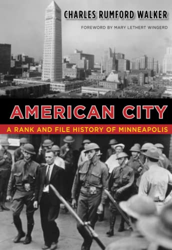 American City: A Rank and File History of Minneapolis