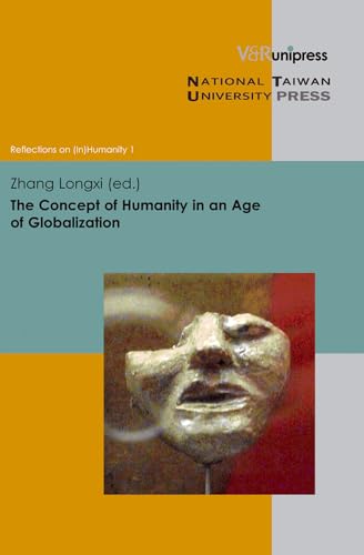 The Concept of Humanity in an Age of Globalization